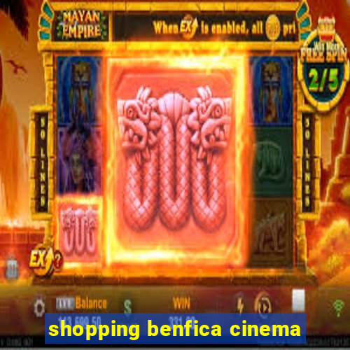 shopping benfica cinema